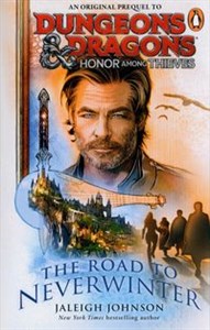 Obrazek Dungeons & Dragons: Honor Among Thieves: The Road to Neverwinter