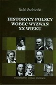 Historycy ... - Rafał Stobiecki - Ksiegarnia w niemczech