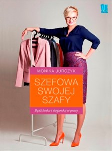 Obrazek Szefowa swojej szafy Bądź boska i elegancka w pracy