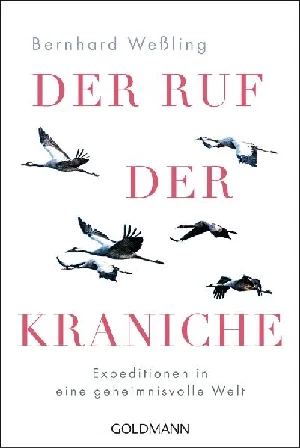 Bild von WEßLING, B: RUF DER KRANICHE