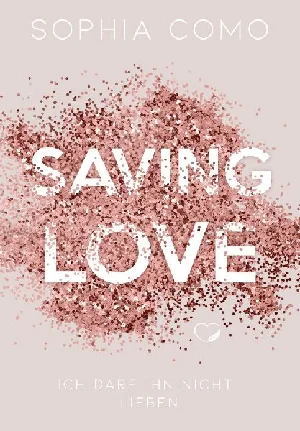 Obrazek COMO, S: SAVING LOVE