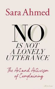 Obrazek AHMED, S: NO IS NOT A LONELY UTTERANCE
