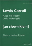 Książka : Alicja w K... - Lewis Carroll