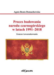 Bild von Proces budowania narodu czarnogórskiego w latach 1991-2018 Geneza i uwarunkowania