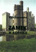 Książka : Zamek w Kó... - Róża Kąsinowska