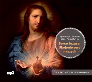 Bild von [Audiobook] Serce Jezusa Ukojenie serc naszych