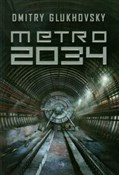 Metro 2034... - Dmitry Glukhovsky -  fremdsprachige bücher polnisch 