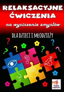 Bild von Relaksacyjne ćwiczenia na wyciszenie zmysłów dla dzieci i młodzieży