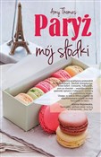 Polnische buch : Paryż, mój... - Amy Thomas