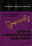 Zobacz : Zadania z ... - Michał E. Niezgodziński, Tadeusz Niezgodziński