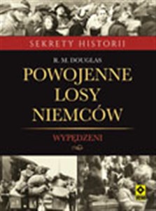 Obrazek Powojenne losy Niemców Wypędzeni