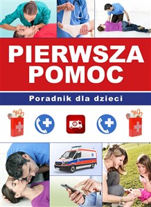 Bild von Pierwsza pomoc Poradnik dla dzieci