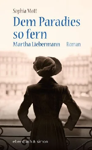 Bild von MOTT, S: PARADIES SO FERN