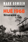 Polska książka : Hue 1968 W... - Mark Bowden