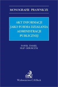 Obrazek Akt informacji jako forma działania administracji publicznej
