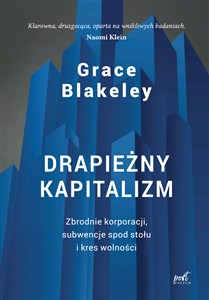 Bild von Drapieżny kapitalizm Zbrodnie korporacji, subwencje spod stołu i kres wolności