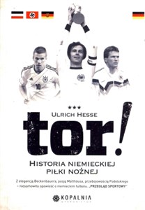 Bild von Tor! Historia niemieckiej piłki nożnej