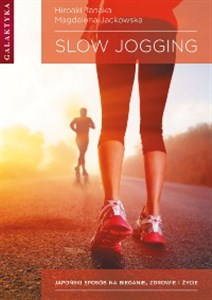 Bild von Slow jogging Japoński sposób na bieganie, zdrowie i życie
