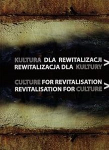 Bild von Kultura dla rewitalizacji Rewitalizacja dla kultury