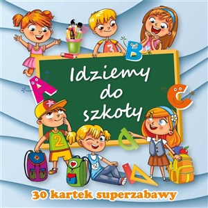 Bild von 30 kartek superzabawy. Idziemy do szkoły
