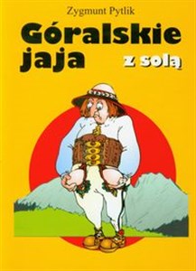 Bild von Góralskie jaja z solą mała antologia humoru góralskiego