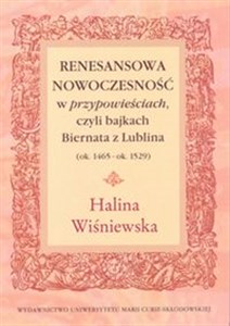 Bild von Renesansowa nowoczesność w "przypowieściach", czyli bajkach Biernata z Lublina (ok. 1465 - ok. 1529)
