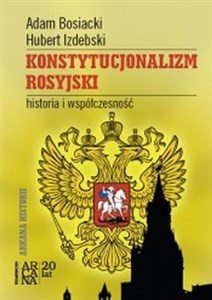 Obrazek Konstytucjonalizm rosyjski historia i współczesność