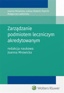 Bild von Zarządzanie podmiotem leczniczym akredytowanym