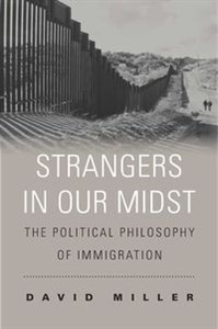 Bild von Strangers in Our Midst The Political Philosophy of Immigration