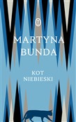 Kot niebie... - Martyna Bunda -  fremdsprachige bücher polnisch 