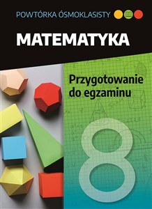Bild von Powtórka ósmoklasisty Matematyka Przygotowanie do matematyki Szkoła podstawowa