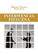 Książka : Interwencj... - Michał Talaga, Marek Pięta
