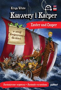 Obrazek Ksawery i Kacper Xavier and Casper w wersji dwujęzycznej dla dzieci