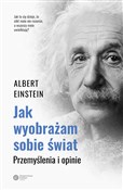 Polska książka : Jak wyobra... - Albert Einstein