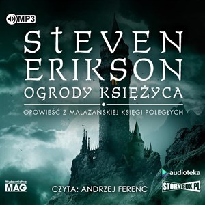 Obrazek [Audiobook] Ogrody Księżyca Opowieść z Malazańskiej Księgi Poległych