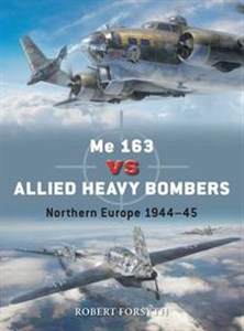 Obrazek Duel 135 Me 163 vs Allied Heavy Bombers Northern Europe 1944-45