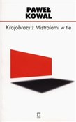 Krajobrazy... - Paweł Kowal -  polnische Bücher