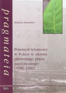 Bild von Przemysł tytoniowy w Polsce w okresie pierwszego planu pięcioletniego (1956-1960)