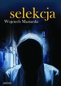 Selekcja - Wojciech Maziarski - buch auf polnisch 