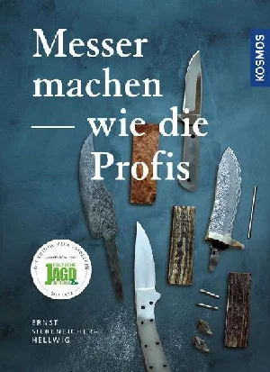 Bild von SIEBENEICHER-HELLWIG, E: MESSER MACHEN WIE DIE PROFIS
