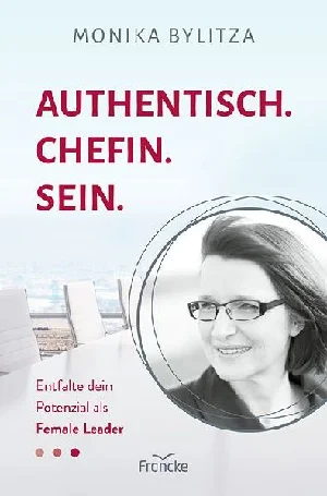 Obrazek BYLITZA, M: AUTHENTISCH. CHEFIN. SEIN.