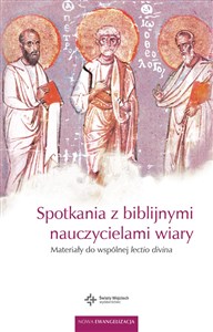 Obrazek Spotkania z biblijnymi nauczycielami wiary materiały do wspólnej lectio divina