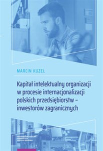 Bild von Kapitał intelektualny organizacji w procesie internacjonalizacji polskich przedsiębiorstw - inwestorów zagranicznych
