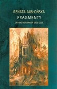 Fragmenty ... - Renata Jabłońska -  fremdsprachige bücher polnisch 