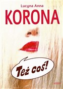 Też coś! - Lucyna Anna Korona - Ksiegarnia w niemczech