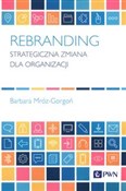 Rebranding... - Barbara Mróz-Gorgoń - buch auf polnisch 