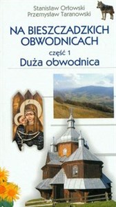 Obrazek Na bieszczadzkich obwodnicach część 1 Duża obwodnica