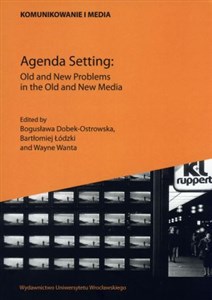 Bild von Agenda Setting Old and New problems in the Old and New Media