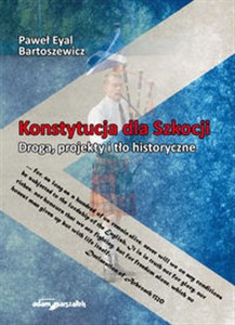 Bild von Konstytucja dla Szkocji Droga, projekty i tło historyczne