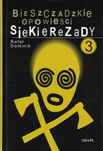 Obrazek Bieszczadzkie opowieści Siekierezady 3